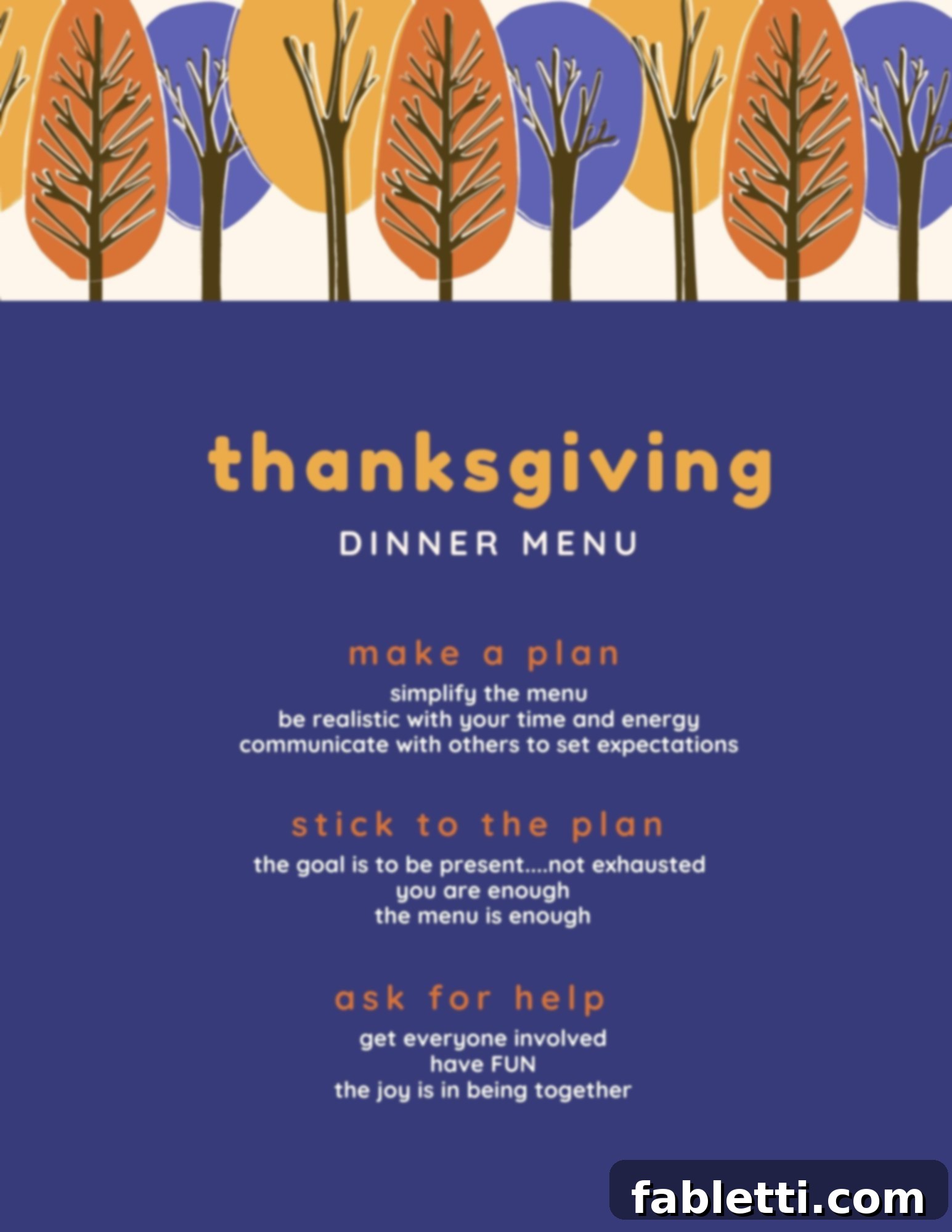 Unwrap a Healthier Holiday 4 Stress free thanksgiving menu: make a plan, stick to the plan, ask for help